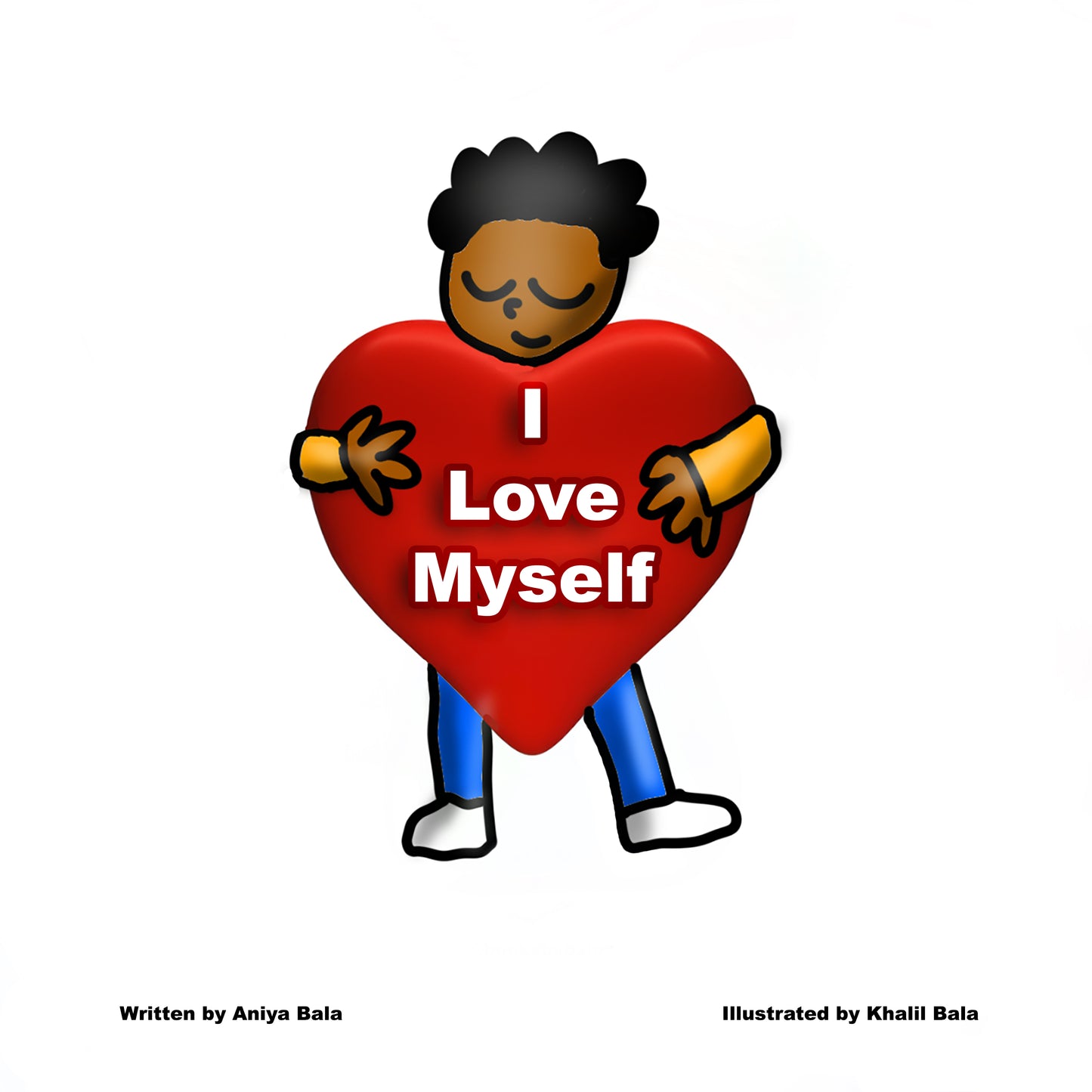 I Love Myself children's book featuring an inspiring story that encourages self-acceptance and confidence in young readers.