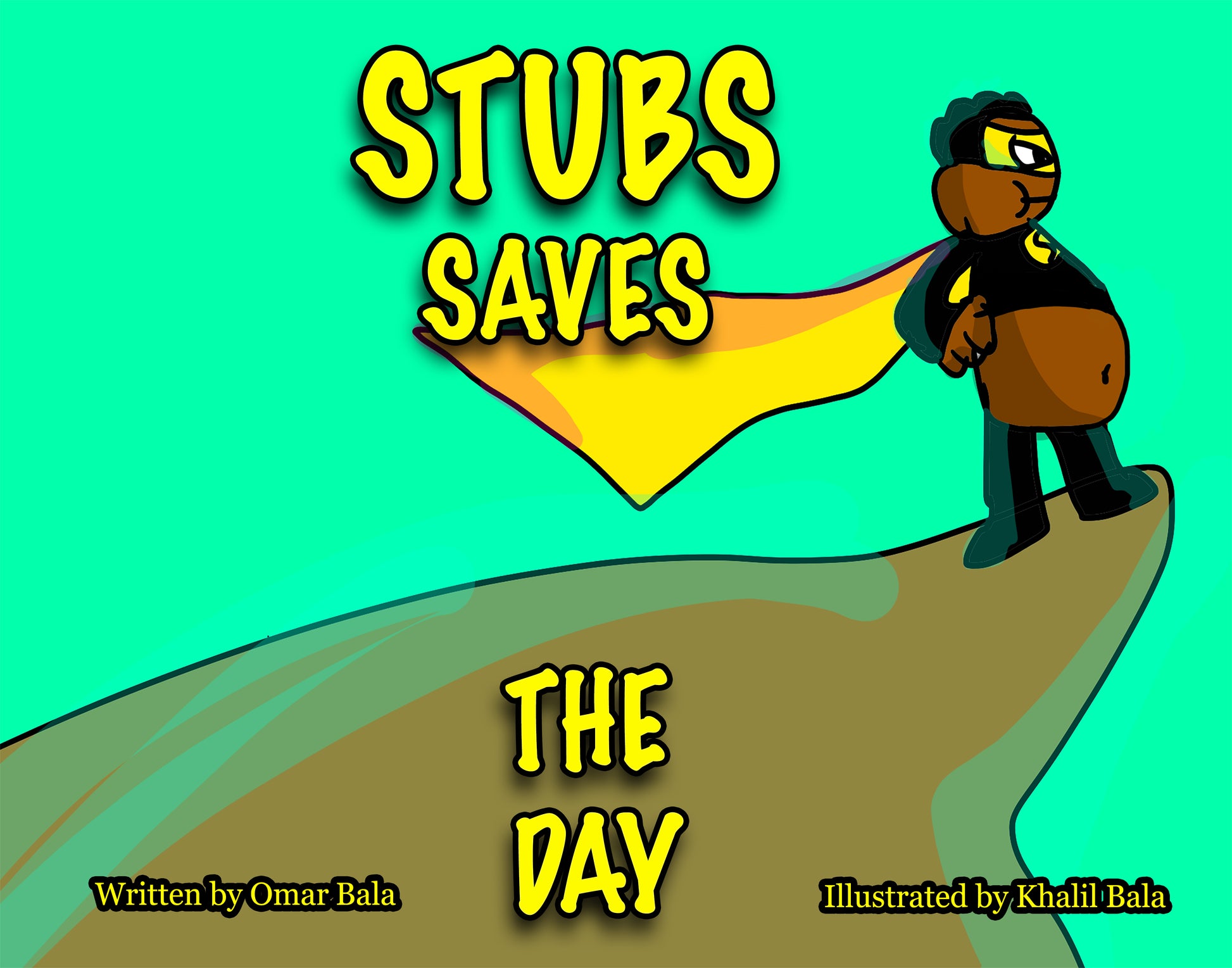 Stubs Saves the Day children's book featuring an unconventional superhero with a round shape and stubby height who saves humanity in a heartwarming tale.