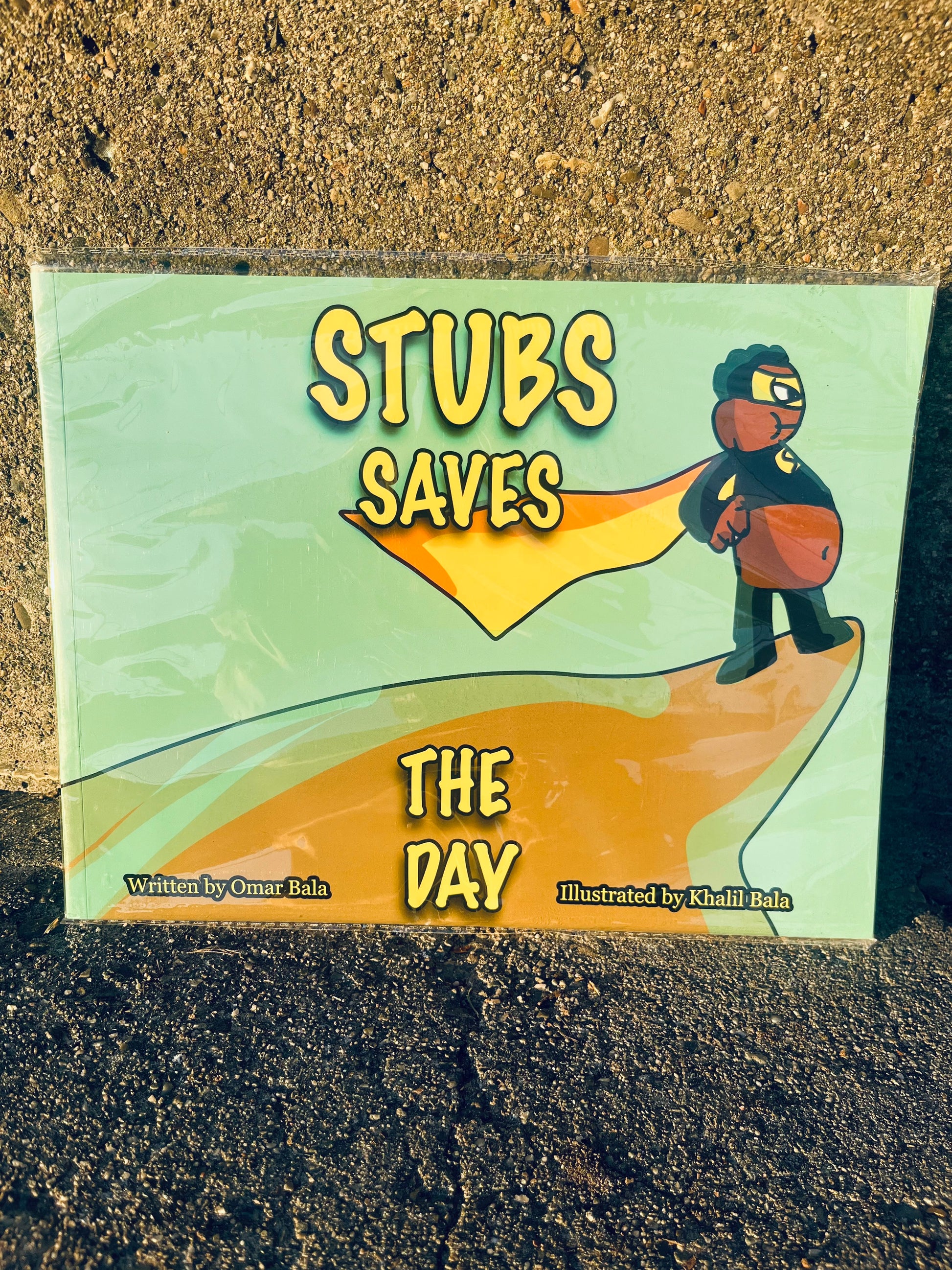 Stubs Saves the Day book cover showcasing a unique and inspiring superhero story about Stubs, proving that heroes come in all shapes and sizes.